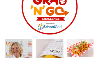 LACA offers school chefs a final chance to enter Grab ‘N’ Go Challenge