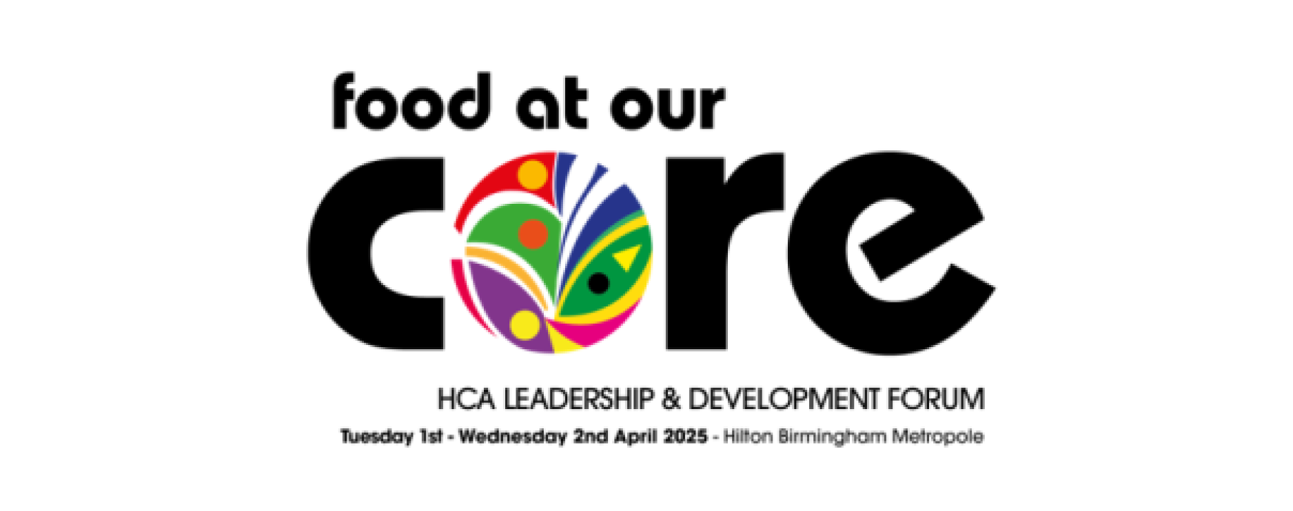 Hospital Caterers Association Forum unveils ‘food at our core’ theme 