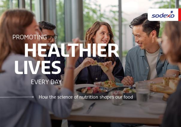 Sodexo publishes Nutrition Report revealing science behind its healthy menus 