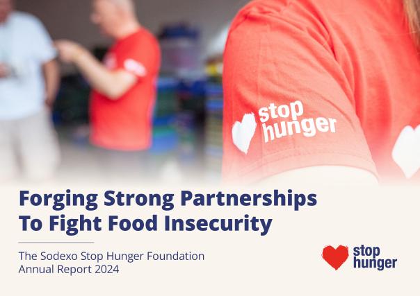 Sodexo Stop Hunger Foundation positively impacts over 2.8m people in 2024 