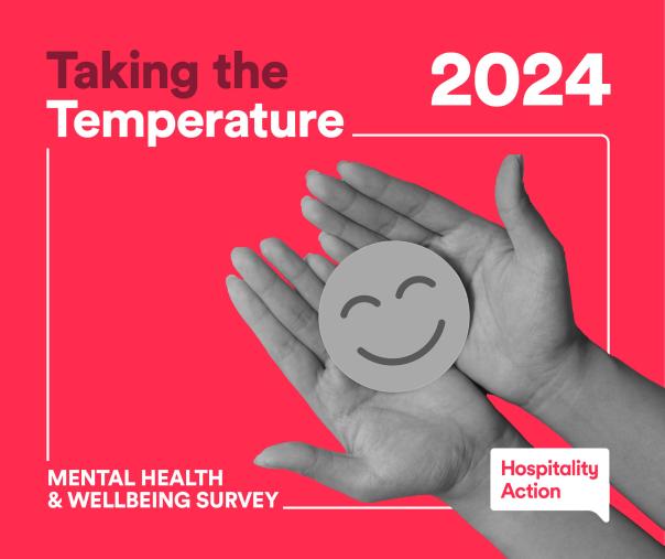 Hospitality Action launches 2024 Mental Health & Wellbeing Survey 