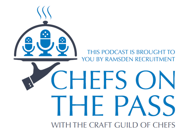 Craft Guild of Chefs launch official ‘Chefs on the Pass’ podcast