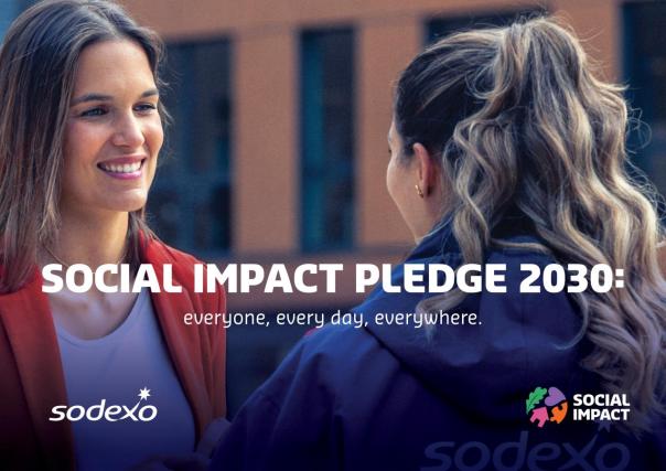 Sodexo commits to drive ‘meaningful change’ in its Social Impact Pledge 2030